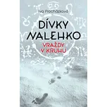 Dívky nalehko: Vraždy v kruhu - Iva…