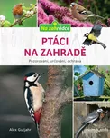 Ptáci na zahradě - Axel Gutjahr (2020,…