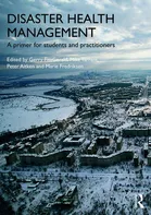 Disaster Health Management: A Primer for Students and Practitioners - Fitzgerald Gerard [EN] (2016, brožovaná)
