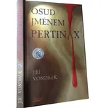 Osud jménem Pertinax - Jiří Vondrák…