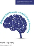 Behaviorální finance: Implikace pro…