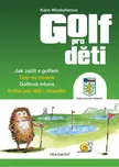 Golf pro děti - Greg Cullen, Karin…