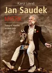 Jan Saudek: Mystik; Fotograf, kterého…