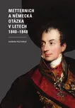 Metternich a německá otázka v letech…