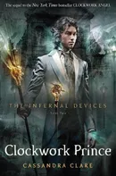 The Infernal Devices Book 2: Clockwork Prince - Cassandra Clare [EN] (2012, brožovaná)