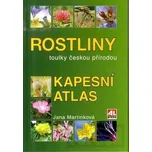 Rostliny Kapesní atlas - Jana Martínková