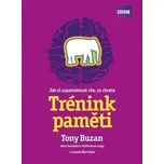 Trénink paměti - Jak si zapamatovat…