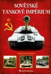 Sovětské tankové impérium - Vladimír…