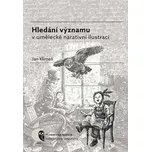 Hledání významu v umělecké narativní…
