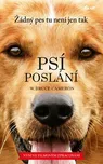 Psí poslání - W. Bruce Cameron (2017,…