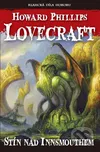 Stín nad Innsmouthem - Lovecraft Howard…
