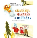 Loranga 1: Oranžáda, Mazarén a Dartaňan…