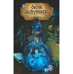 Deník alchymistky - Amy Alward