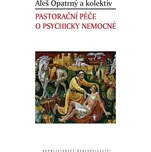 Pastorační péče o psychicky nemocné -…