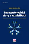 Imunopatologické stavy v kazuistikách -…