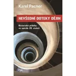 Nevšední doteky dějin: Historické…