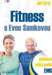 Fitness s Evou Samkovou - Účinnost…