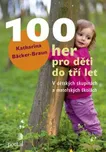 100 her pro děti do tří let - Katharina…