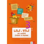 Lili a Vili 3. Ve světě čtení a psaní…