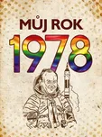 Můj rok 1978 - Michaela Tučková, Martin…