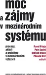 Moc a zájmy v mezinárodním systému -…