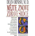 Mějte znovu zdravé srdce - Dean Ornish