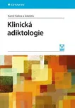 Klinická adiktologie - Kamil Kalina a…