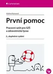 První pomoc: pracovní sešit pro SZŠ a…
