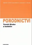 Porodnictví - Tomáš Binder