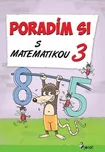 Poradím si s matematikou 3 - Petr Šulc