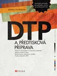DTP a předtisková příprava - Zdenka…