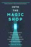 Into the Magic Shop: A Neurosurgeon's…