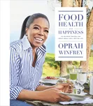 Food, Health and Happiness - Oprah…
