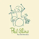 Plays Well With Others - Phil Collins…
