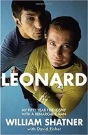 Leonard: My Fifty-Year Friendship with a Remarkable Man - William Shatner (EN) (2017, brožovaná)