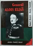 Generál Alois Eliáš: Jeden český osud -…