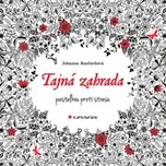 Tajná zahrada: pastelkou proti stresu -…
