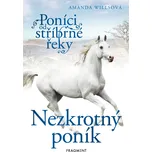 Poníci od stříbrné řeky: Nezkrotný…