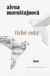 Tiché roky - Alena Mornštajnová (2019,…