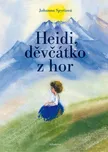 Heidi, děvčátko z hor - Johanna Spyri…