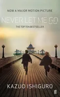 Never Let Me Go: Film Tie-In - Kazuo Ishiguro [EN] (2017, brožovaná)