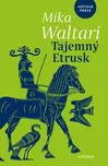 Tajemný Etrusk - Mika Waltari (2019,…