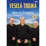 Bylo to, či nebylo - Veselá trojka…