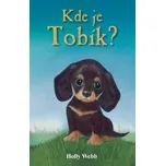 Kde je Tobík? - Holly Webb (2019,…