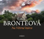 Na Větrné hůrce - Emily Brontëová Emily…