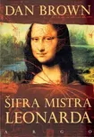 Šifra mistra Leonarda - Dan Brown…