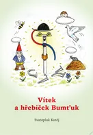 Vítek a hřebíček Bumťuk - Svatopluk Kutěj (2019, pevná)