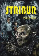 Stribur - Vlado Ríša (2019, brožovaná)