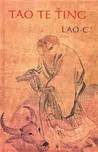 Tao te ťing - Lao-c´ (2003, pevná bez…