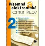 Písemná a elektronická komunikace 2 -…